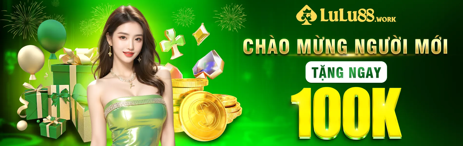 Chào người mới tặng 100K