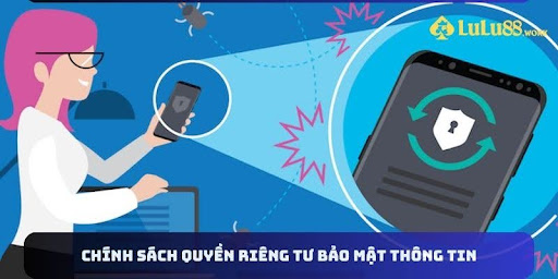 Quyền riêng tư đảm bảo thông tin được bảo vệ