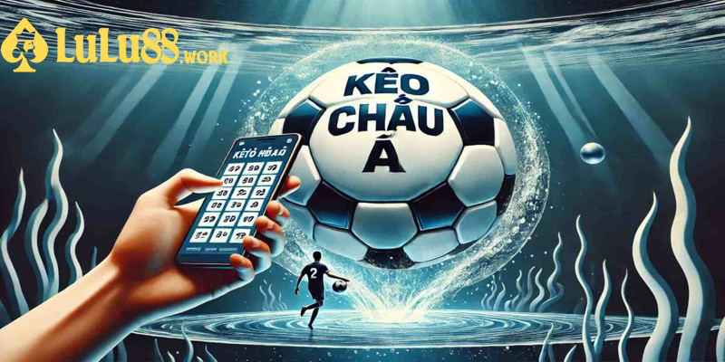 Giới thiệu kèo châu Á