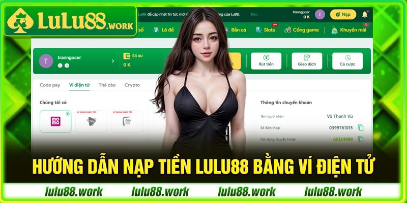 Hướng dẫn nạp tiền Lulu88 bằng ví điện tử 